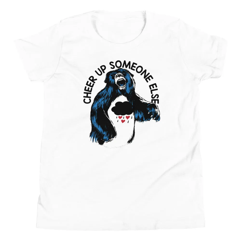 Cheer Up Someone Else Kid's Youth Tee