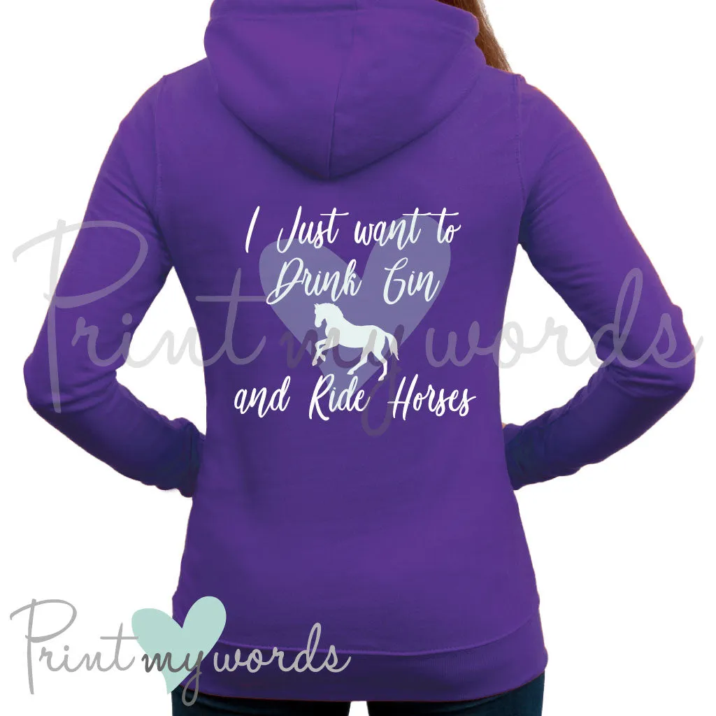 Drink Gin & Ride Horses Equestrian Hoodie