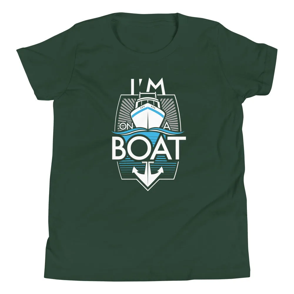 I'm On A Boat Kid's Youth Tee